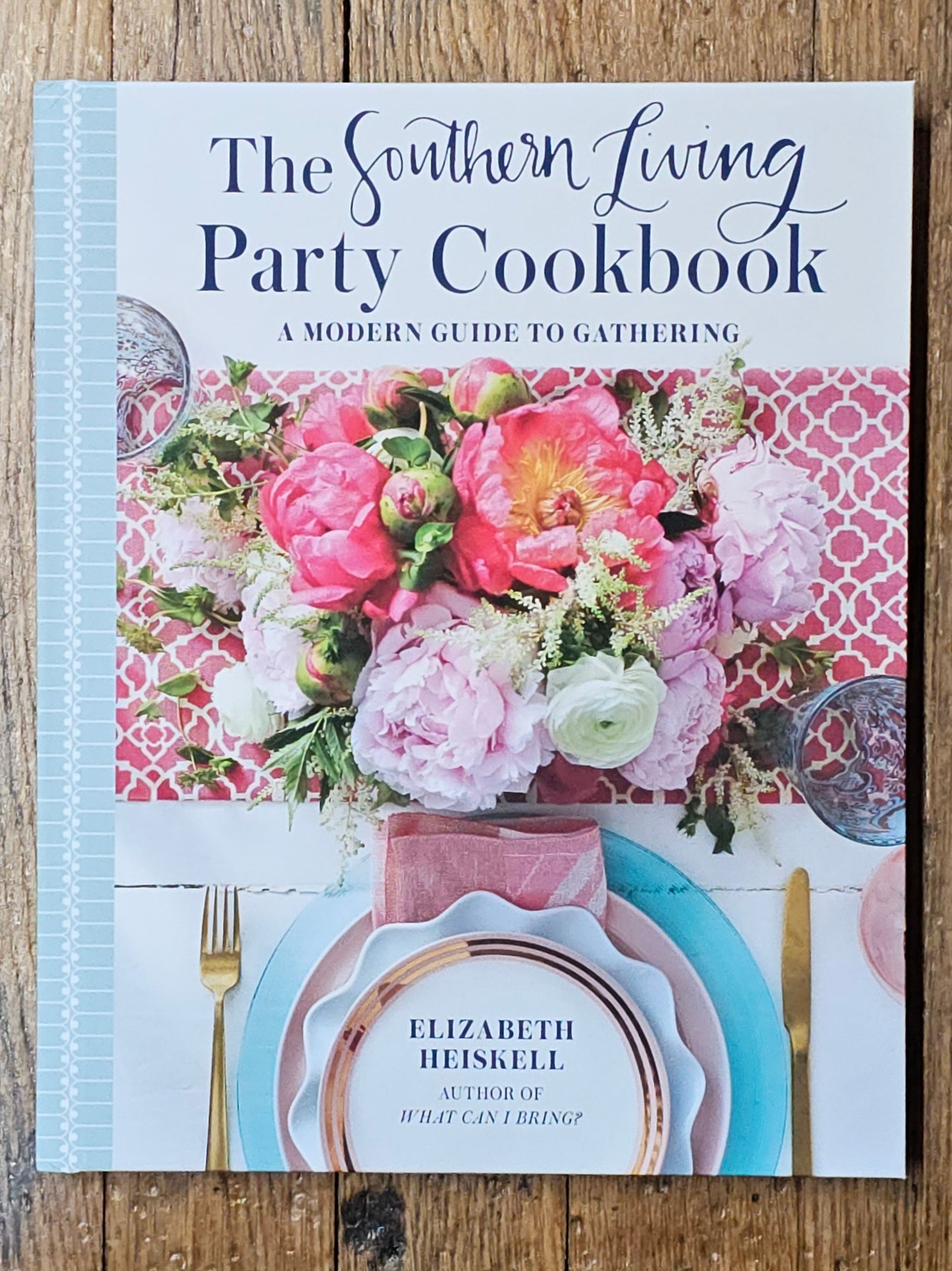 THE SOUTHERN LIVING PARTY COOKBOOK