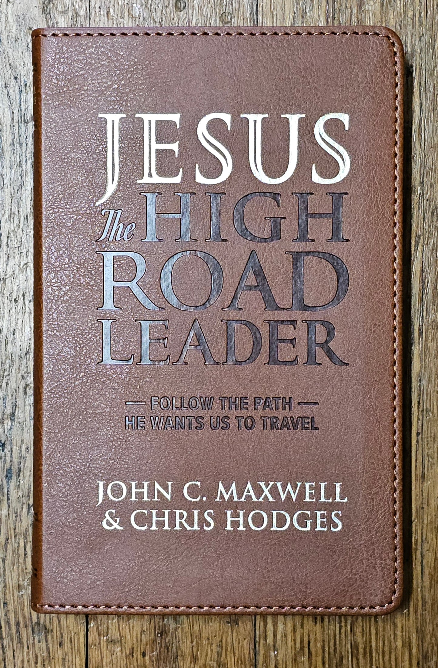 JESUS THE HIGH ROAD LEADER BOOK