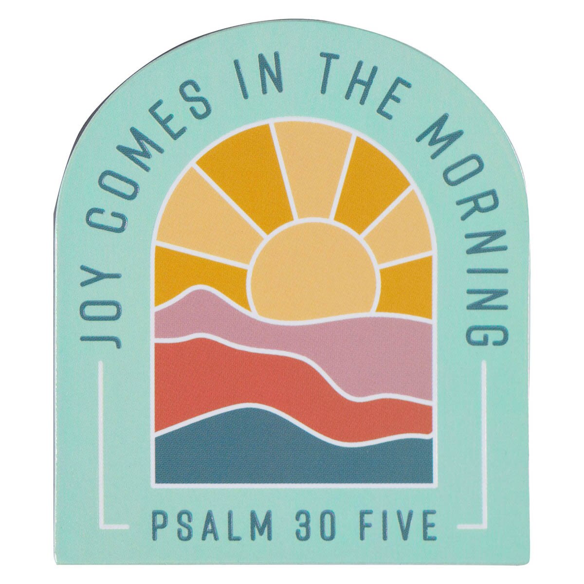 JOY COMES MAGNET