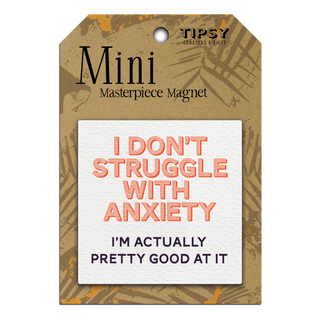 STRUGGLE ANXIETY MINI MAGNET