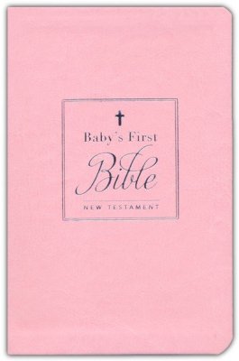 BABY`S FIRST BIBLE NEW TESTAMENT PINK