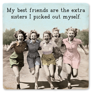 MY BEST FRIENDS ARE SISTERS COASTER