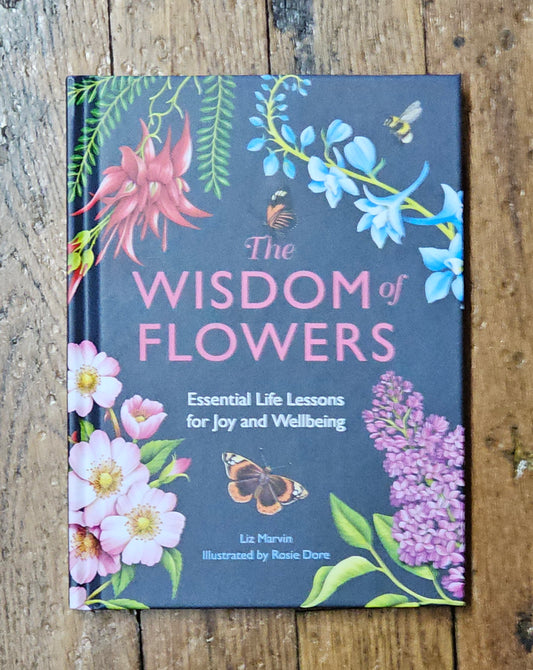 THE WISDOM OF FLOWERS