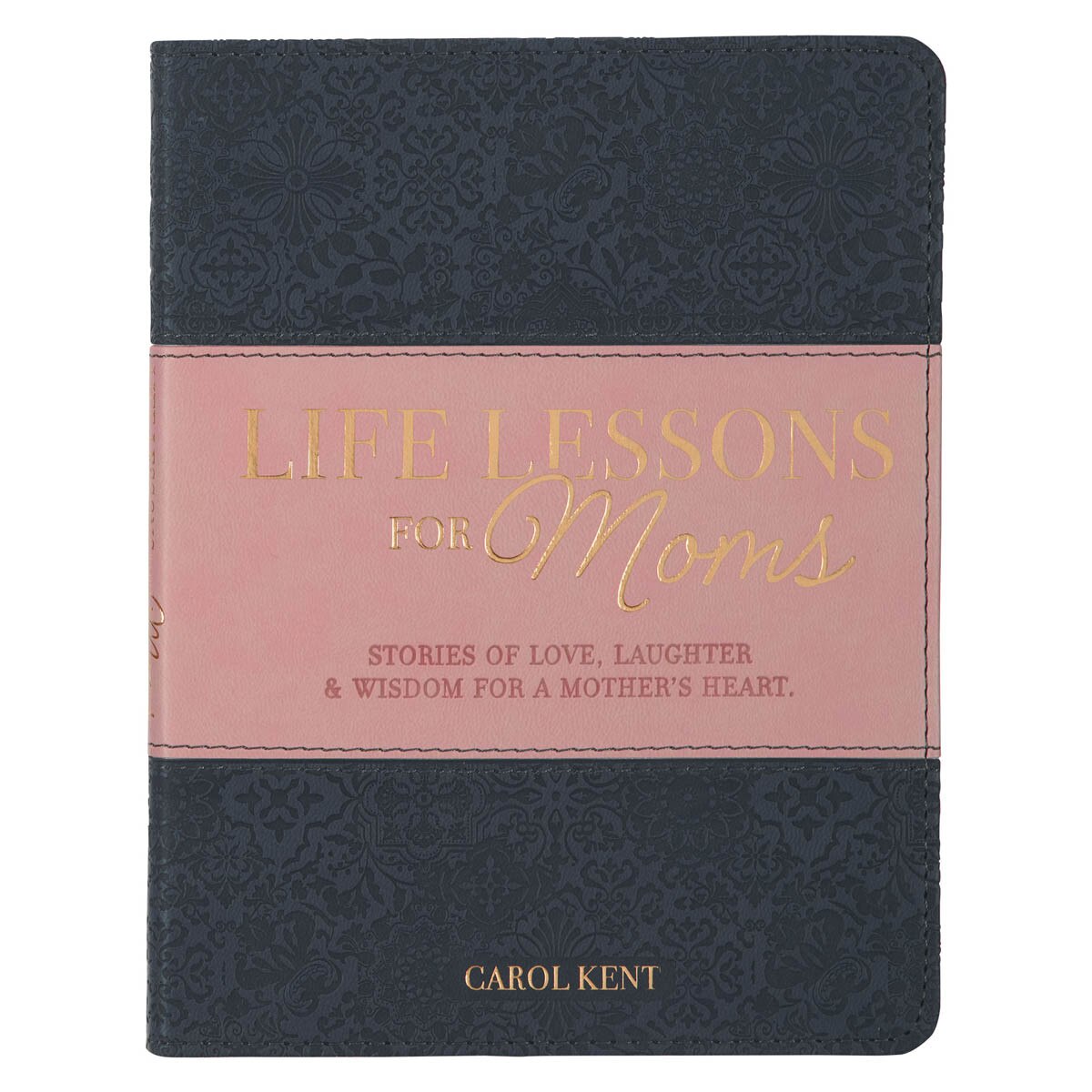 LIFE LESSONS FOR MOM