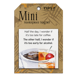 HALF THE DAY MINI MAGNET