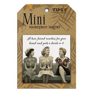 TRUE FRIEND WINE MINI MAGNET