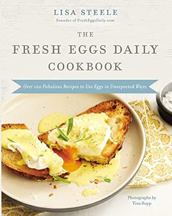 THE FRESH EGGS DAILY COOKBOOK
