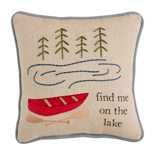 FIND ME ON THE LAKE EMBROIDERED PILLOW